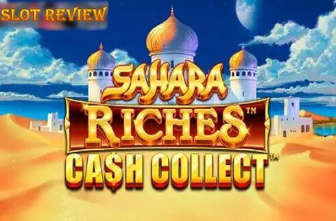 Sahara Riches Cash Collect slot